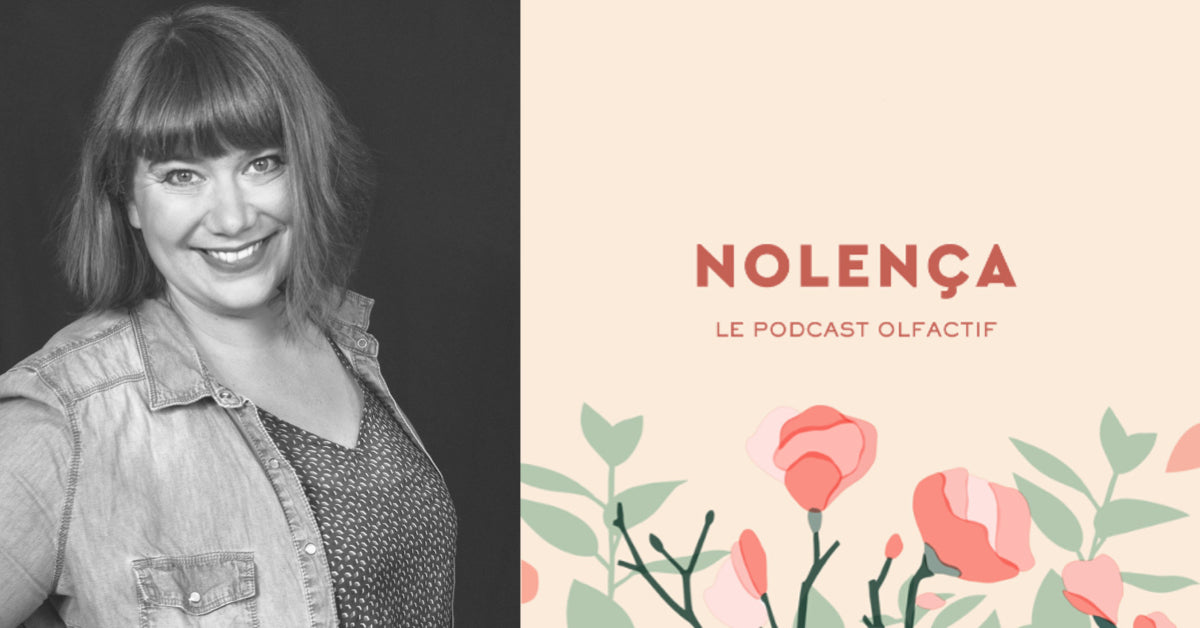 Podcast olfactif, épisode 2 : Elodie Crochet, Instants Botaniques